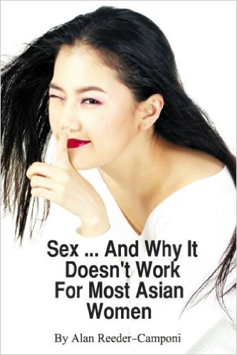 Sex and why it doesn  t work for most asian women kindle 