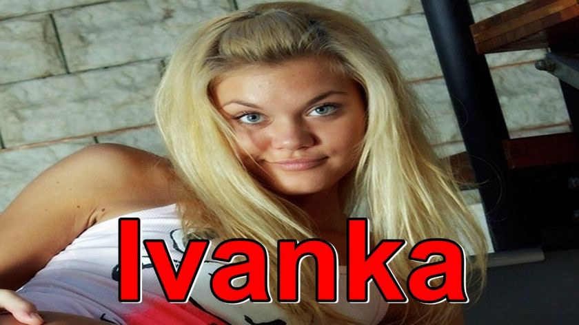 Pornstar ivanka 08 youtube