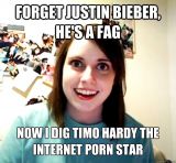 forget justin bieber he  s a fag now i dig timo hardy the internet 