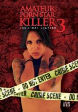 amazon com amateur porn star killer 3 the final chapter regan 